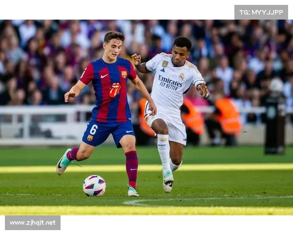 巴萨为何能够在对阵皇马时占据优势探究球队战术与历史背景因素